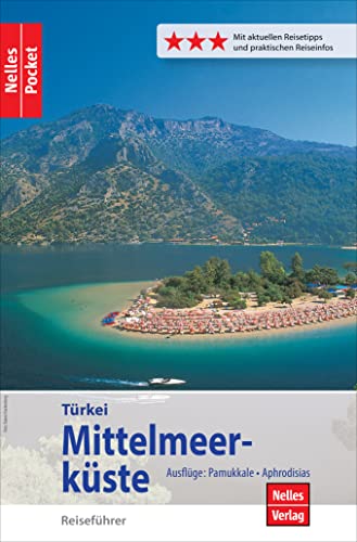 Nelles Pocket Reiseführer Türkei - Mittelmeerküste:...