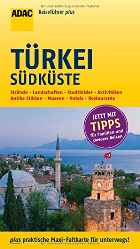 Adac Reiseführer Plus Türkei Südküste: Mit...