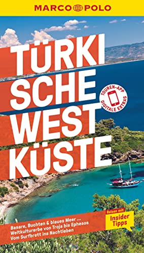 Marco Polo Reiseführer Türkische Westküste: Reisen Mit...
