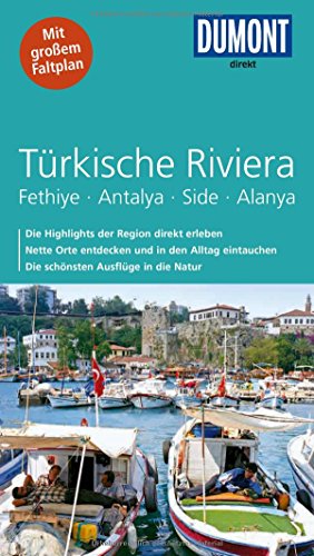 Dumont Direkt Reiseführer Türkische Riviera: Fethiye,...