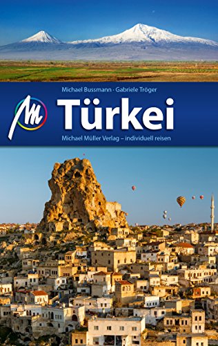 Türkei Reiseführer Michael Müller Verlag: Individuell...