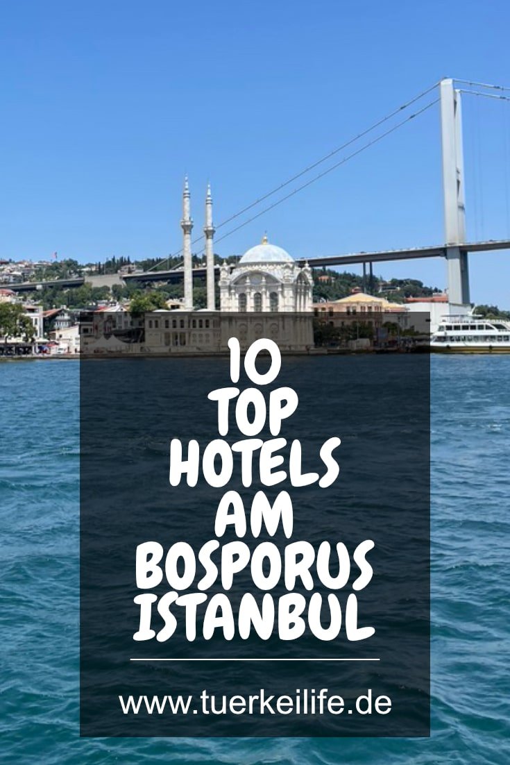 Die Top 10 Hotels in Istanbul BosporusExzellenz 2024 Türkei Life