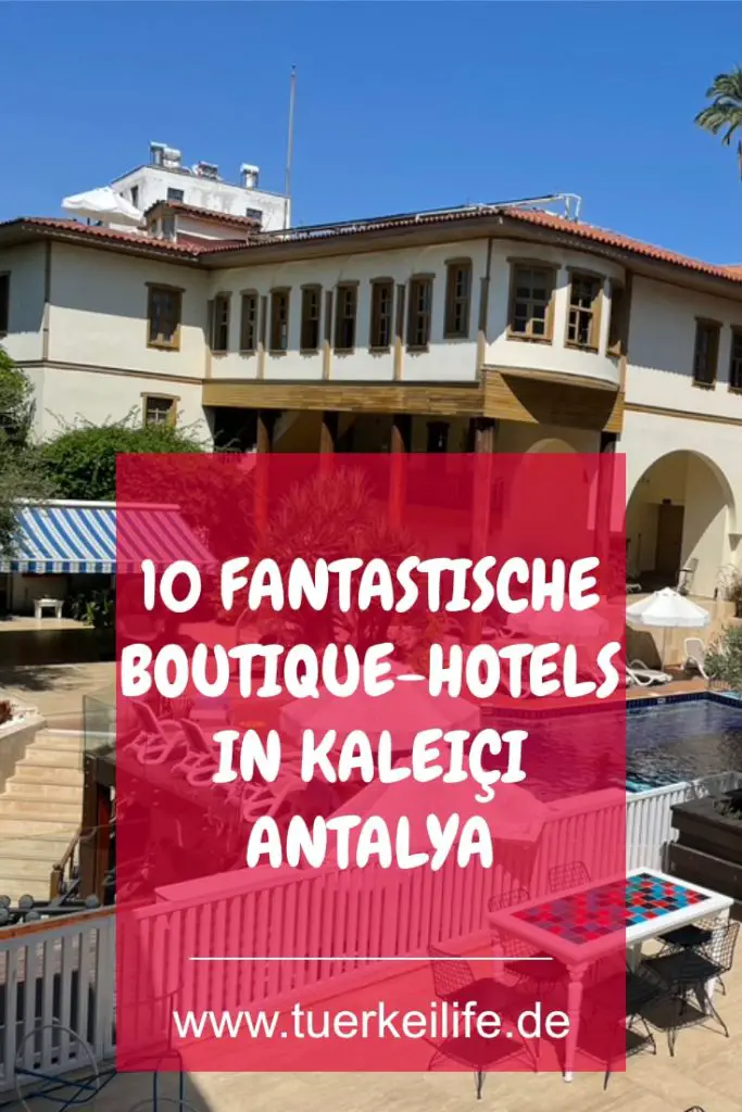 10 Fantastische Boutique Hotels In Kaleiçi 2023 - Türkei Life
