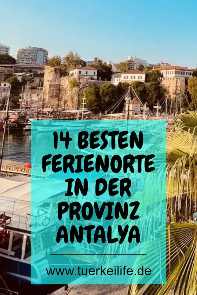 14 besten Ferienorte in der Provinz Antalya 2022 - Türkei Life
