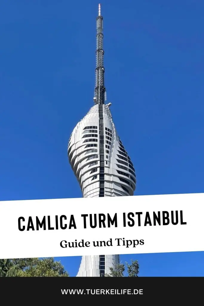 Camlica Tower Istanbul Reiseguide 2025 - Türkei Life Camlica Tower Istanbul Reiseguide 2025 - Türkei Life