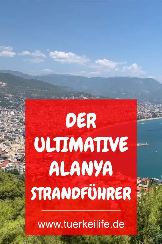 Der ultimative Alanya Beach Guide 2022 - Türkei Life