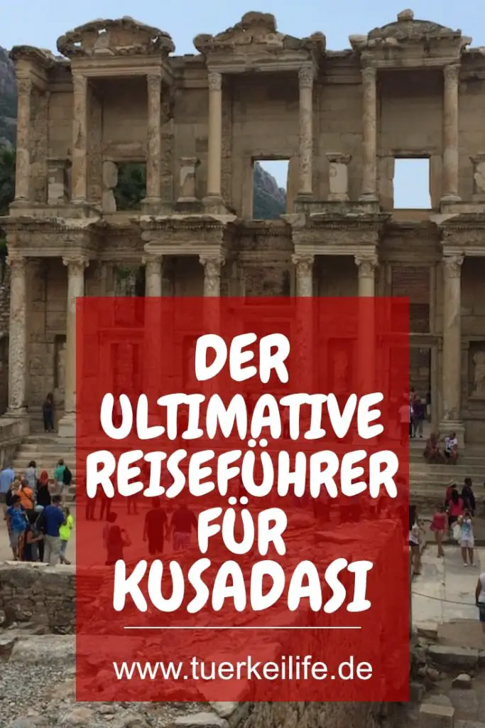 Der Ultimative Reiseführer Für Kusadasi 2023 - Türkei Life
