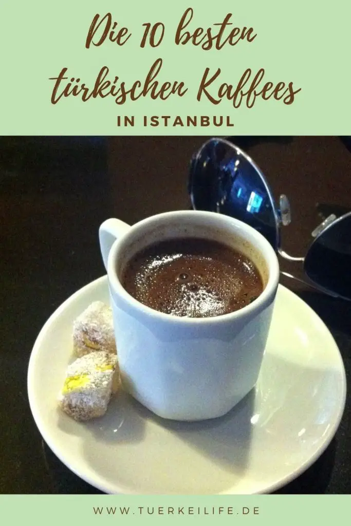 Die 10 Besten Türkischen Kaffees In Istanbul 2023 - Türkei Life