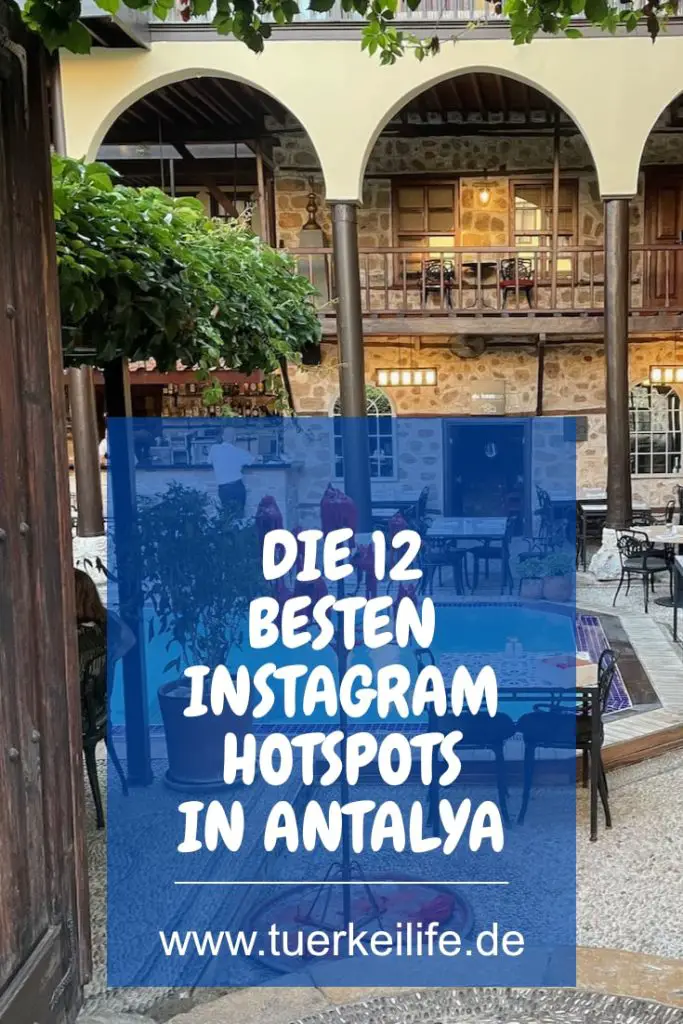 Os melhores pontos de acesso do Instagram em Antalya 2023 - Turkey Life