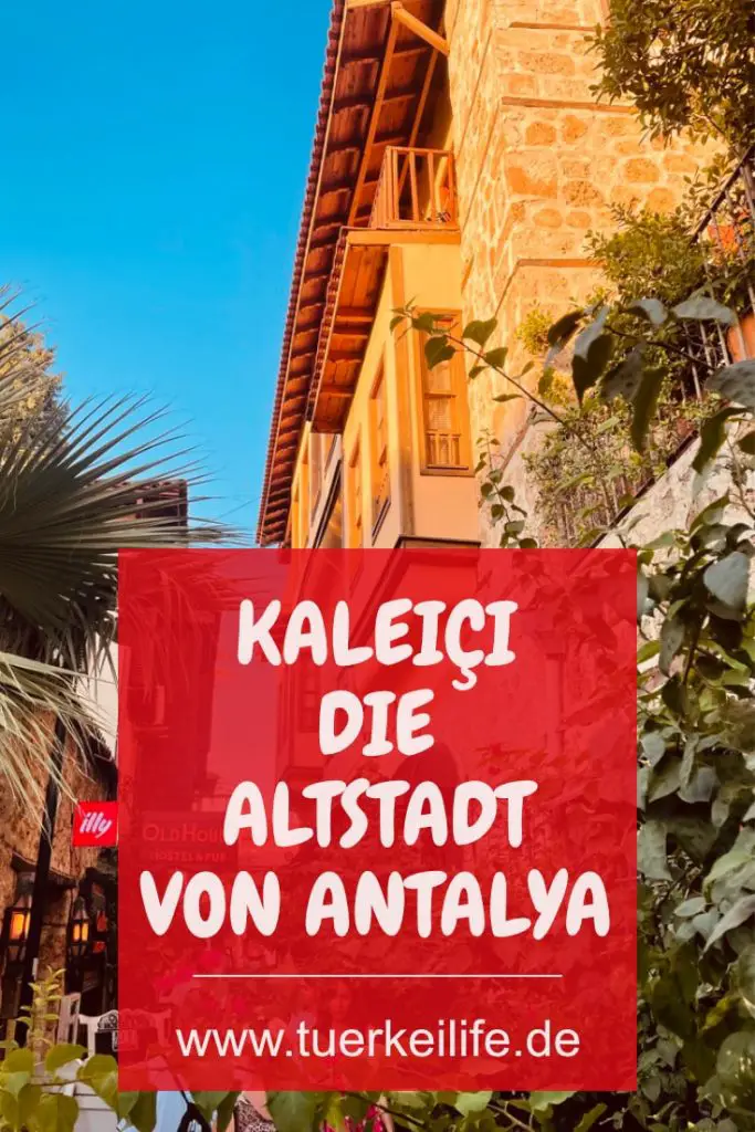 Kaleiçi - Die Altstadt von Antalya