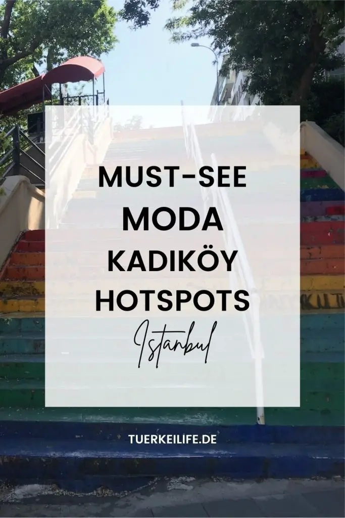 Moda Kadikoy Istanbul Travel Guide 2023 - Turkey Life