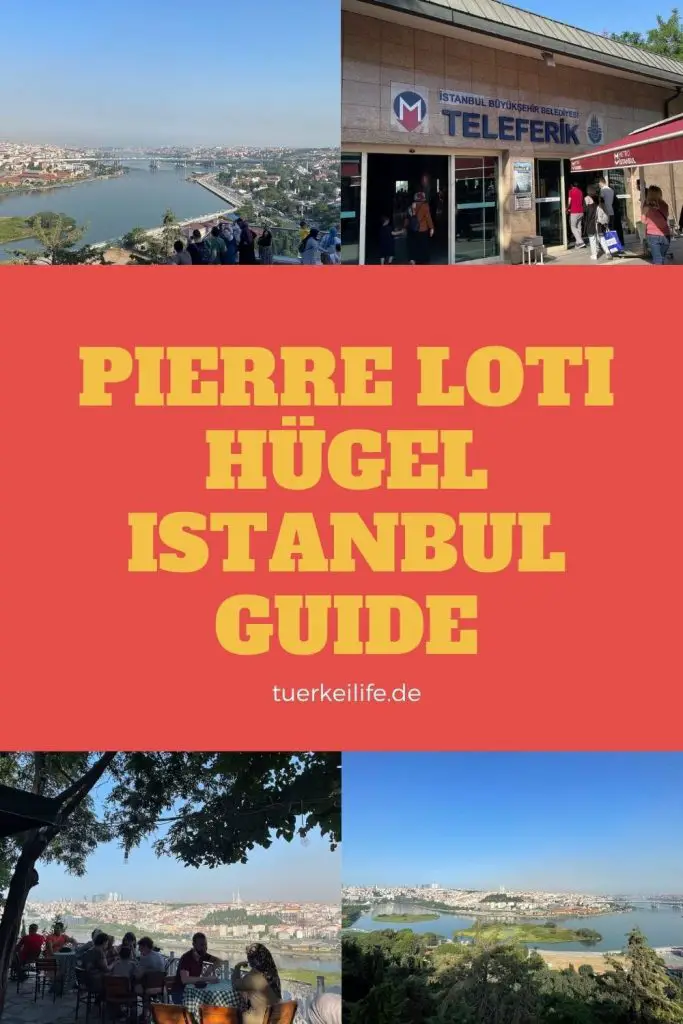 Pierre Loti Hügel Istanbul Eyüp Panoramablick Seilbahn Geheimtipps 2023 - Türkei Life