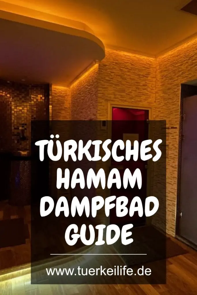Türkisches Hamam Dampfbad Guide 2024 - Türkei Life
